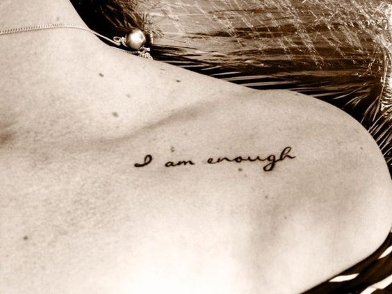 tattoo I am enough