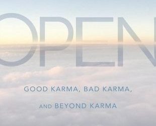 The Future is Open: Good Karma, Bad Karma and Beyond Karma by Chögyam Trungpa, Edited by Carolyn Roe Gimian {Book Review}