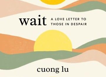 Wait: A Love Letter to Those in Despair {Book Review}