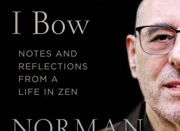 When You Greet Me I Bow: Notes and Reflections From a Life in Zen {Book Review}